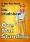 [Ben Blue 06] • One Man Standing